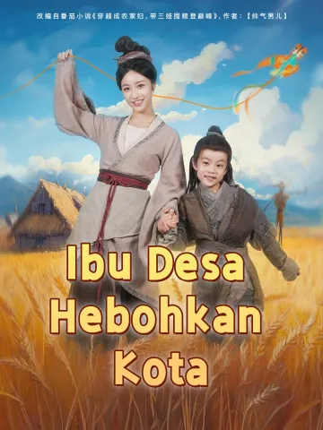 Ibu Desa Hebohkan Kota